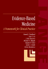 Evidence Based Medicine A Framework for Clinical Practice