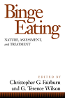 BUY Binge Eating : Nature, Assessment and Treatment