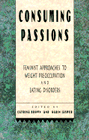 Consuming Passions - Feminist Approach